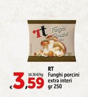 Offerta per Rt - Funghi Porcini Extra Interi a 3,59€ in Carrefour Express