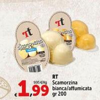 Offerta per Rt - Scamorzina Bianca/Affumicata a 1,99€ in Carrefour Express