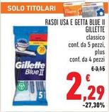 Offerta per Gillette - Rasoi Usa E Getta Blue Ii a 2,29€ in Conad
