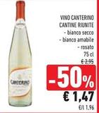 Offerta per Cantine Riunite - Vino Canterino a 1,47€ in Conad Superstore
