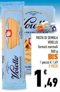 Offerta per Voiello - Pasta Di Semola a 1,49€ in Conad