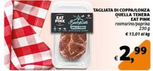 Offerta per Eat Pink - Tagliata Di Coppa/Lonza Quella Tenera a 2,99€ in Economy