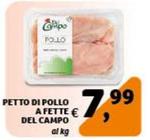 Offerta per Del Campo - Petto Di Pollo A Fette a 7,99€ in Economy