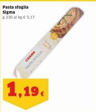 Offerta per Sigma - Pasta Sfoglia a 1,19€ in Sigma