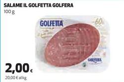 Offerta per Golfera - Salame Il Golfetta a 2€ in Ipercoop