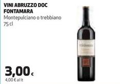 Offerta per Fontamara - Vini Abruzzo DOC a 3€ in Ipercoop