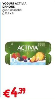 Offerta per Danone - Yogurt Activia a 4,39€ in Borello