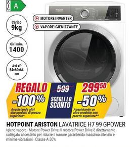 Offerta per Hotpoint - Lavatrice H7 99 Gpower a 599€ in Trony