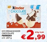 Offerta per Ferrero - Ice Cream Kinder Chocolate a 2,99€ in Crai