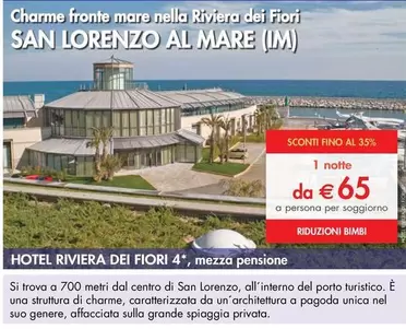 Offerta per San lorenzo - Hotel Riviera Dei Fiori 4* a 6,65€ in Esselunga