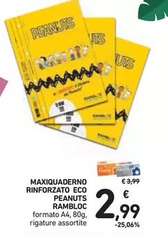 Offerta per Rambloc - Maxiquaderno Rinforzato Eco Peanuts a 2,99€ in Spazio Conad