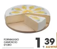 Offerta per Camoscio d'Oro - Formaggio a 1,39€ in Eurospar