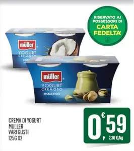 Offerta per Muller - Crema Di Yogurt a 0,59€ in Despar