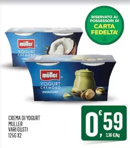 Offerta per Muller - Crema Di Yogurt a 0,59€ in Despar