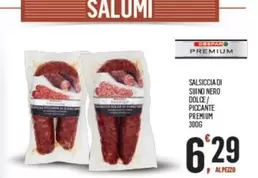 Offerta per Despar - Salsiccia Di Suino Nero Dolce/Picante Premium a 6,29€ in Despar