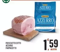 Offerta per Parmacotto - Prosciutto Cotto Azzurro a 1,59€ in Despar