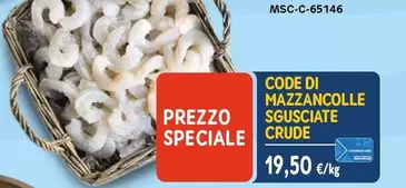 Offerta per Code Di Mazzancolle Sgusciate Crude a 19,5€ in Sapore di Mare