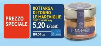 Offerta per Le Mareviglie - Bottarga Di Tonno a 5,2€ in Sapore di Mare