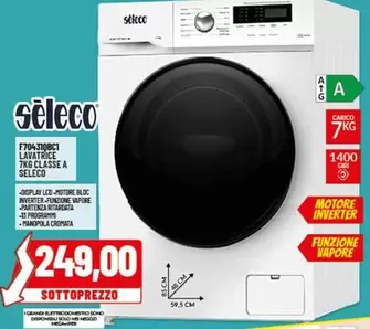 Offerta per Seleco - F70A431QBC1 Lavatrice 7kg Classe A a 249€ in Risparmio Casa