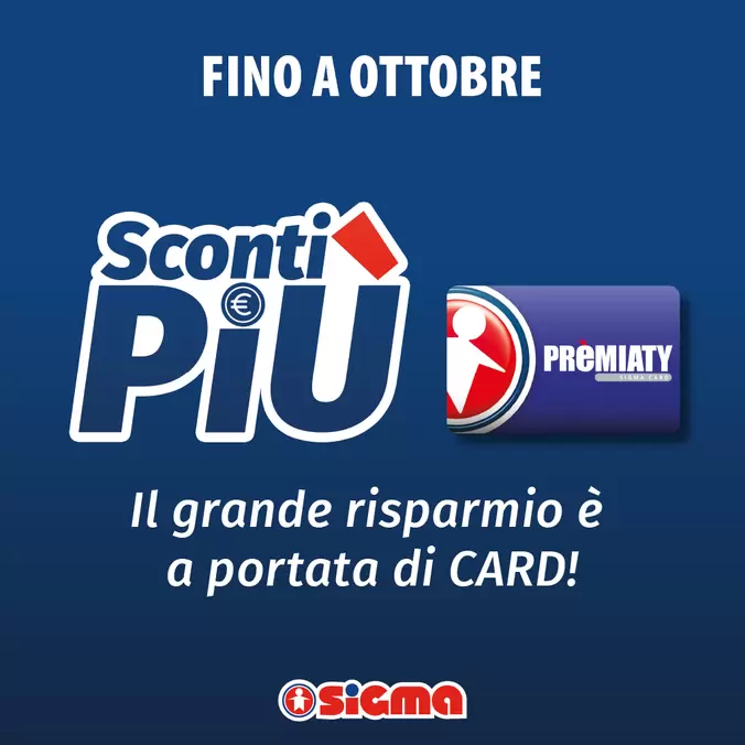 Offerta per Sconti Più Sigma in Sigma