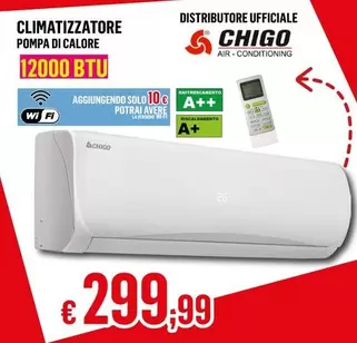 Offerta per Chigo - Climatizzatore  a 299,99€ in Satur