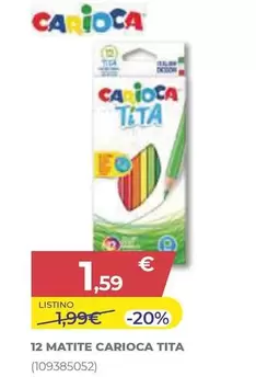 Offerta per Carioca - Tita - 12 Matite a 1,59€ in Toys Center