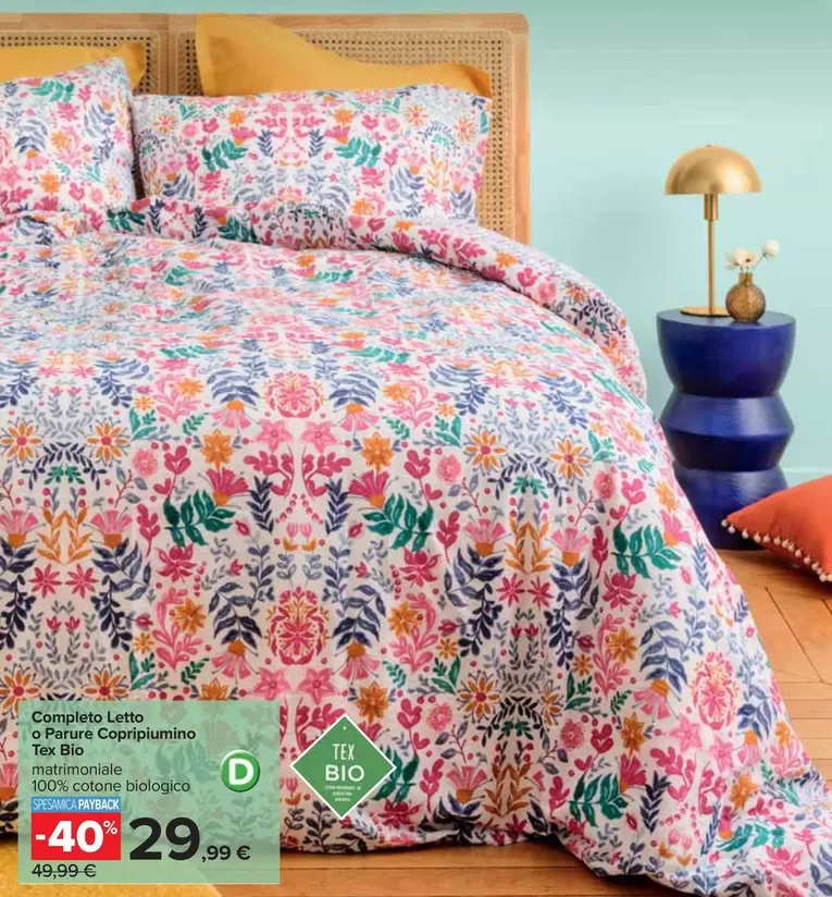 Offerta per Bio - Tex  - Completo Letto + Paires Copripiumino a 29,99€ in Carrefour Ipermercati