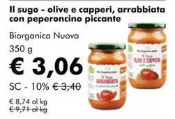 Offerta per Biorganica nuova - Biorganica - Il Sugo - Olive E Capperi, Arrabbiata Con Peperoncino Piccante a 3,06€ in NaturaSì