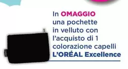 Offerta per Omaggio - L'oréal Excellence in Acqua & Sapone