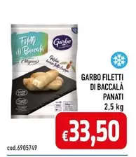 Offerta per Garbo - Filetti Di Baccalà Panati a 33,5€ in C+C