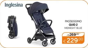 Offerta per Inglesina - Passeggino Quid 2 a 229€ in Primi Anni