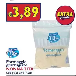 Offerta per Nonna tita - Formaggio Grattugiato a 3,89€ in PuntoDì