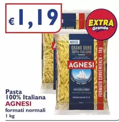 Offerta per Agnesi - Pasta 100% Italiana a 1,19€ in PuntoDì