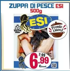 Offerta per Pronto - Zuppa Di Pesce Esi a 6,99€ in Eurosurgelati Italia