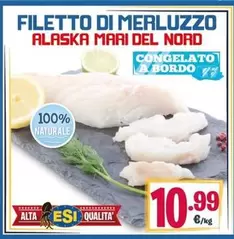 Offerta per Filetto Di Merluzzo Alaska Mari Del Nord a 10,99€ in Eurosurgelati Italia