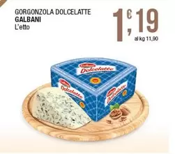 Offerta per Galbani - Gorgonzola Dolcelatte a 1,19€ in Sidis