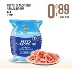 Offerta per Aequilibrium aia - Aia - Petto Di Tacchino Aequilibrium a 0,89€ in Sidis