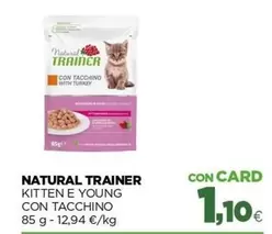 Offerta per Natural Trainer - Kitten E Young Con Tacchino a 1,1€ in Isola dei Tesori