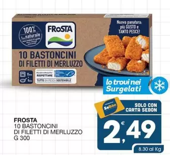 Offerta per Frosta - 10 Bastoncini Di Filetti Di Merluzzo a 2,49€ in SeBón