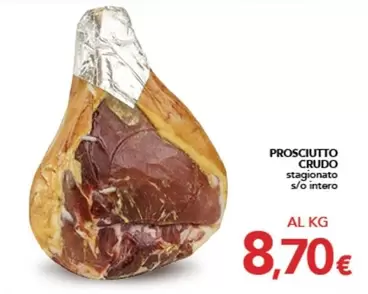 Offerta per Prosciutto Crudo a 8,7€ in Altasfera