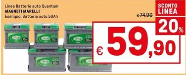 Offerta per Magneti Marelli - Linea Batterie Auto Quantum a 59,9€ in Iper La grande i