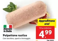 Offerta per Polpettone Rustico a 4,99€ in Lidl