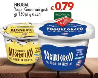 Offerta per Neogal - Yogurt Greco a 0,79€ in Eurospar