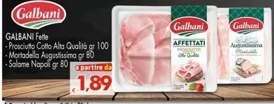 Offerta per Galbani - Fette Prosciutto Cotto Alic Qualità a 1,89€ in Eurospar