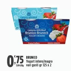 Offerta per Brunico - Yogurt Intero/Magro a 0,75€ in Carrefour Market