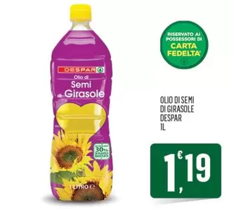 Offerta per Despar - Olio Di Semi Di Girasole a 1,19€ in Despar