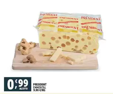 Offerta per Prèsident - Emmental a 0,99€ in Decò