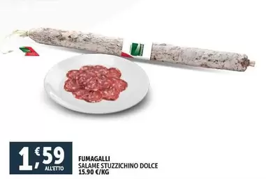 Offerta per Fumagalli Salame Stuzzichino Dolce a 1,59€ in Decò