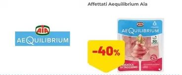 Offerta per Aia - Affettati Aequilibrium in Coop