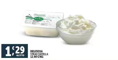 Offerta per Deliziosa - Stracciatella a 1,29€ in Decò